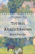 Tot mit Ähnlichkeiten: Brat Farrar