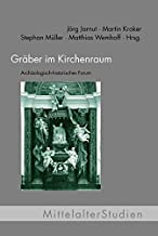 Gräber im Kirchenraum. 6. Archäologisch-historisches Forum