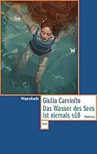 Das Wasser des Sees ist niemals süß (Wagenbachs andere Taschenbücher): 873