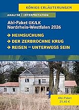 Abitur Nordrhein-Westfalen 2026 Deutsch - Abi-Paket (GK/LK): Ein Bundle mit allen Lektürehilfen zur Abiturprüfung: Heimsuchung, Der zerbrochne Krug, Reisen - unterwegs sein.