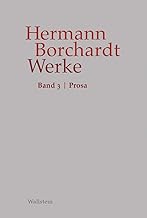 Werke: Band 3: Prosa