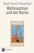 Weihnachten und der Koran: Aktualisierte und erweiterte Neuausgabe