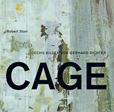 Gerhard Richter. Die Cage-Bilder. Robert Storr: Cage - Paintings/Bilder