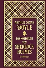 Das Notizbuch von Sherlock Holmes: Sämtliche Erzählungen Band 5: mit einem Nachwort von Martin Engelmann: Leinen mit Goldprägung