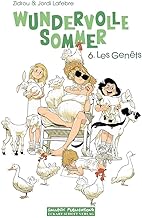 Die wundervollen Sommer, Band 6: Les Genets