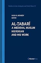 Al-tabari: A Medieval Muslim Historian and His Work. With a New Foreword by the Editor: 15