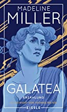 Galatea: Erzählung - Exklusiv illustriert von Thomke Meyer | Der Pygmalion-Mythos - aufregend neu interpretiert von der Autorin des internationalen Bestsellers 
