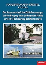 Die Seemannschaft der DSR-Besatzungen bei der Bergung ihrer und fremder Schiffe sowie bei der Rettung der Besatzungen