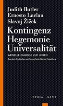 Kontingenz – Hegemonie – Universalität: Aktuelle Dialoge zur Linken (Turia Reprint)