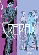 Crepax: Geschichte der O: Nach dem Roman von Pauline Réage