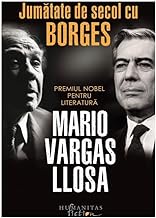 Jumatate De Secol Cu Borges