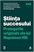 Stiinta Succesului. Prelegelile Originale Ale Lui Napoleon Hill