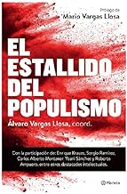 El estallido del populismo / The Outbreak of Populism