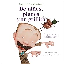 De niños, pianos y un grillito. El pequeño Gabilondo / Children, Pianos, and a C ricket: El Pequeño Gabilondo