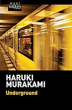 Underground / Underground: El Atentado Con Gas Sarín En El Metro De Tokio Y La Psicología Japonesa / the Tokyo Gas Attack and the Japanese Psyche