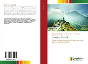 Química Cidadã: Construindo a consciência crítica por meio da interdisciplinaridade