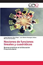 Nociones de funciones lineales y cuadráticas: Buenas prácticas en la Educación Preuniversitaria