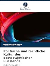 Politische und rechtliche Kultur des postsowjetischen Russlands: Verbindungsproblem