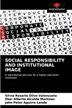 SOCIAL RESPONSIBILITY AND INSTITUTIONAL IMAGE: in educational services for a higher education institution