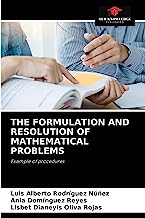 THE FORMULATION AND RESOLUTION OF MATHEMATICAL PROBLEMS: Example of procedures