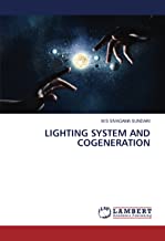 LIGHTING SYSTEM AND COGENERATION