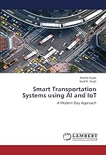 Smart Transportation Systems using AI and IoT: A Modern Day Approach