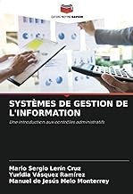 SYSTÈMES DE GESTION DE L'INFORMATION: Une introduction aux contrôles administratifs