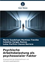 Psychische Arbeitsbelastung als psychosozialer Faktor: Anwesenheit bei Arbeitnehmern mit Verwaltungstätigkeiten