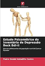 Estudo Psicométrico do Inventário de Depressão Beck Bdi-ii: Uso em adolescentes da população rural de Cuenca-Equador