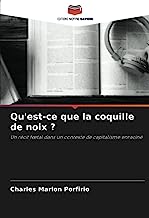 Qu'est-ce que la coquille de noix ?: Un récit fœtal dans un contexte de capitalisme enraciné: Un récit f¿tal dans un contexte de capitalisme enraciné