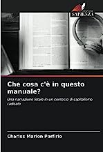 Che cosa c'è in questo manuale?: Una narrazione fetale in un contesto di capitalismo radicato