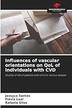 Influences of vascular orientations on QoL of individuals with CVD: Quality of life of patients with chronic venous disease