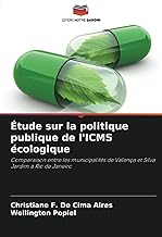 Étude sur la politique publique de l'ICMS écologique: Comparaison entre les municipalités de Valença et Silva Jardim à Rio de Janeiro