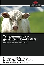 Temperament and genetics in beef cattle: Concepts and experimental results