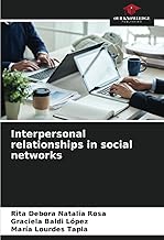 Interpersonal relationships in social networks