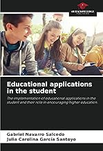 Educational applications in the student: The implementation of educational applications in the student and their role in encouraging higher education.