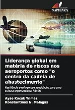 Liderança global em matéria de riscos nos aeroportos como 