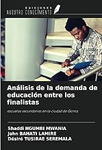 Análisis de la demanda de educación entre los finalistas: escuelas secundarias en la ciudad de Goma