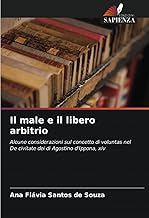 Il male e il libero arbitrio: Alcune considerazioni sul concetto di voluntas nel De civitate dei di Agostino d'Ippona, xiv