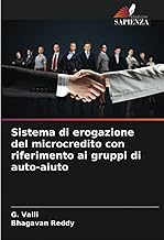 Sistema di erogazione del microcredito con riferimento ai gruppi di auto-aiuto