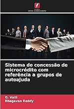 Sistema de concessão de microcrédito com referência a grupos de autoajuda