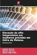 Elevação da alfa-fetoproteína em mulheres grávidas em Güira de Melena.: Genética clínica