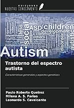 Trastorno del espectro autista: Características generales y aspectos genéticos