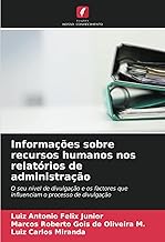 Informações sobre recursos humanos nos relatórios de administração: O seu nível de divulgação e os factores que influenciam o processo de divulgação