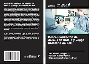 Descelularización de dermis de búfalo y vejiga natatoria de pez