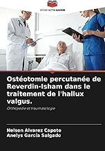 Ostéotomie percutanée de Reverdin-Isham dans le traitement de l'hallux valgus.: Orthopédie et traumatologie