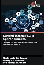 Sistemi informativi e apprendimento: considerazioni sullo sviluppo professionale nelle organizzazioni sanitarie