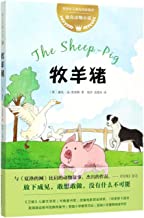 The Sheep Pig (Chinese Edition)
