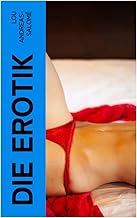 Die Erotik: Der sexuelle Vorgang + Das erotische Wahngebilde + Erotik und Kunst + Idealisation + Erotik und Religion + Erotisch und Sozial + Mutterschaft + Das Weib + Lebensbund