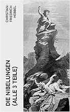 Die Nibelungen (Alle 3 Teile): Der Gehörnte Siegfried + Siegfrieds Tod + Kriemhilds Rache